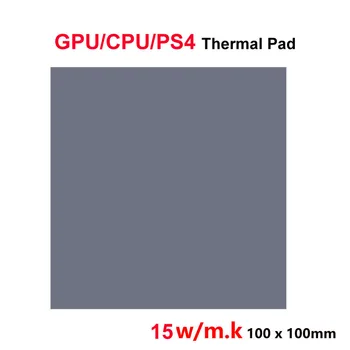 Thermal pad Kõrge kvaliteedi 100x100mm 15 W/mK soojusjuhtivus CPU-Heatsink Jahutus Juhtiv Silikoon Thermal Pad Padjad