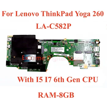 Lenovo ThinkPad Jooga 260 Sülearvuti emaplaadi LA-C582P koos I5 I7 6. Gen CPU RAM-8GB 100% Testitud Täielikult Töö