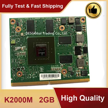 K2000M K 2000M N14P-Q3-A2 CN-0D30WG MXM 3.0 Video Graafika Kaardi GPU Dell M4700 M4800 HP 8560W Kiire Shipping