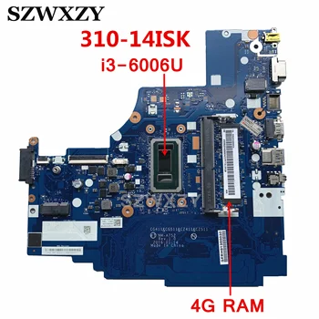 Renoveeritud Lenovo Ideapad 310-14ISK Sülearvuti Emaplaadi i3-6006 4GB DDR4 NM-A752 5B20N06904