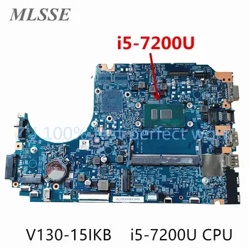 Kasutatud Lenovo V130-15IKB Sülearvuti Emaplaadi Koos i5-7200U 4GB RAM LV315KB 17807-3M 448.0DC04.003M FRU 5B20Q68392 Kiire Laev